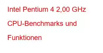 Intel Pentium 4 2,00 GHz CPU-Benchmarks und Funktionen