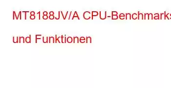 MT8188JV/A CPU-Benchmarks und Funktionen