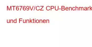 MT6769V/CZ CPU-Benchmarks und Funktionen