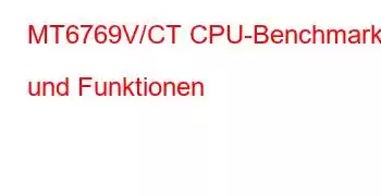 MT6769V/CT CPU-Benchmarks und Funktionen