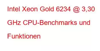 Intel Xeon Gold 6234 @ 3,30 GHz CPU-Benchmarks und Funktionen