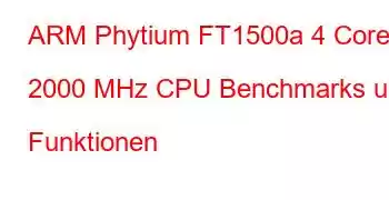 ARM Phytium FT1500a 4 Core 2000 MHz CPU Benchmarks und Funktionen