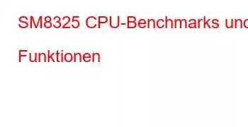 SM8325 CPU-Benchmarks und Funktionen