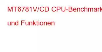 MT6781V/CD CPU-Benchmarks und Funktionen