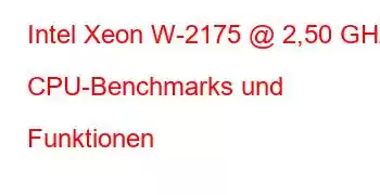 Intel Xeon W-2175 @ 2,50 GHz CPU-Benchmarks und Funktionen