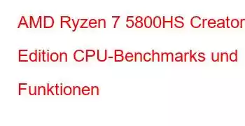 AMD Ryzen 7 5800HS Creator Edition CPU-Benchmarks und Funktionen