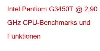 Intel Pentium G3450T @ 2,90 GHz CPU-Benchmarks und Funktionen