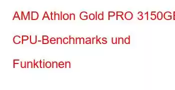 AMD Athlon Gold PRO 3150GE CPU-Benchmarks und Funktionen