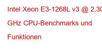 Intel Xeon E3-1268L v3 @ 2,30 GHz CPU-Benchmarks und Funktionen