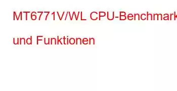 MT6771V/WL CPU-Benchmarks und Funktionen